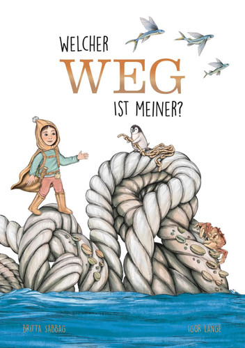 Welcher weg ist - weg, |