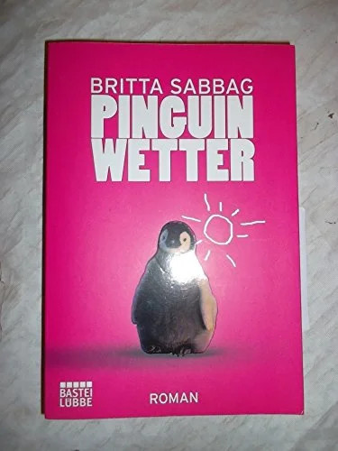 Pinguinwetter britta sabbag - pinguinwetter,