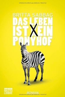 Das leben ist - ist, ponyhof